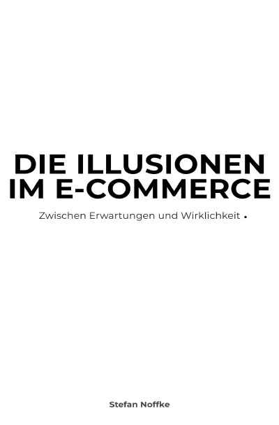 'Cover von Die Illusionen im E-Commerce'-Cover