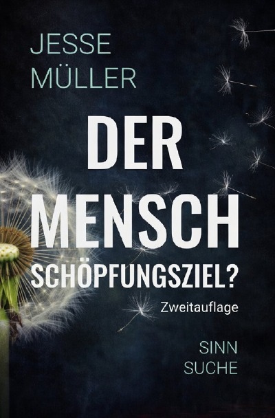 'Cover von Der Mensch: Schoepfungsziel?'-Cover