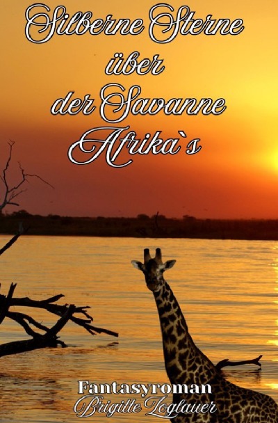 'Cover von Silberne Sterne über der Savanne Afrikas'-Cover