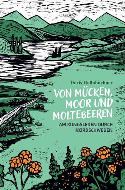 'Cover von Von Mücken, Moor und Moltebeeren'-Cover