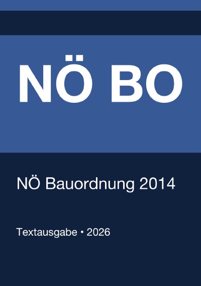 'Cover von NÖ BO – NÖ Bauordnung 2014 (Niederösterreich) 2026'-Cover