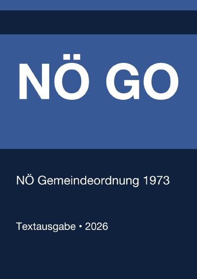 'Cover von NÖ GO – NÖ Gemeindeordnung 1973 (Niederösterreich) 2026'-Cover