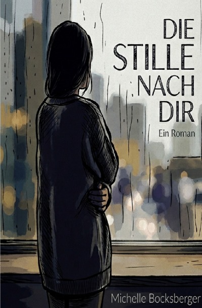 'Cover von Die Stille nach dir'-Cover