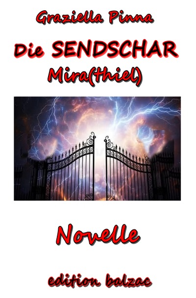 'Cover von Die SENDSCHAR  Mira(thiel)'-Cover