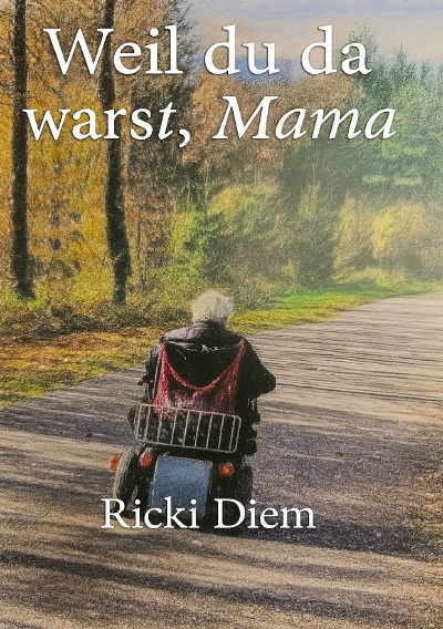 'Cover von Weil du da warst, Mama'-Cover
