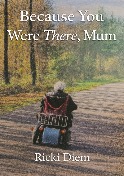 'Cover von “Because You Were There, Mum”'-Cover