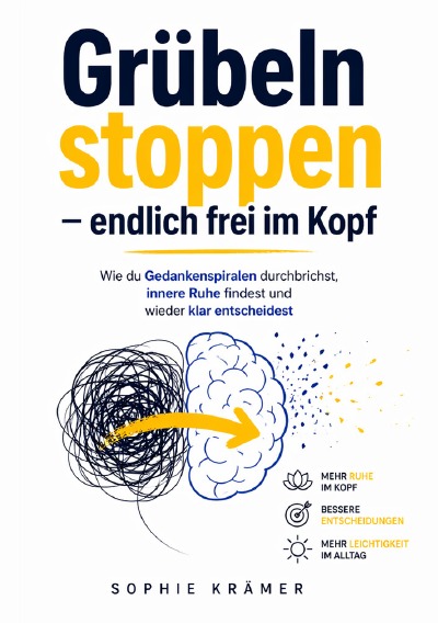 'Cover von Grübeln stoppen – endlich frei im Kopf'-Cover
