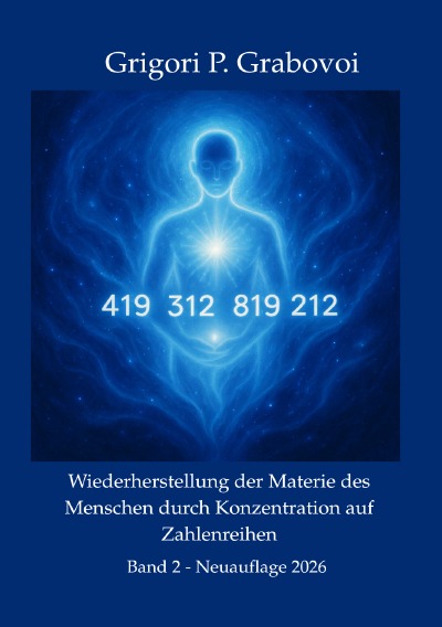 'Cover von Wiederherstellung der Materie des Menschen durch Konzentration auf Zahlen, Band 2'-Cover