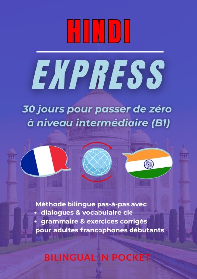 'Cover von Hindi Express: 30 Jours Pour Passer De Zéro À Niveau Intermédiaire (B1)'-Cover