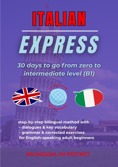 'Cover von Italian Express: 30 Days to Go from Zero to Intermediate Level (B1)'-Cover