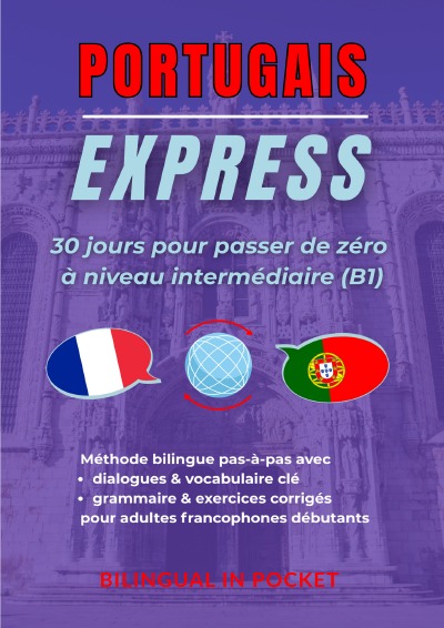 'Cover von Portugais Express: 30 Jours pour Passer de Zéro à Niveau Intermédiaire (B1)'-Cover