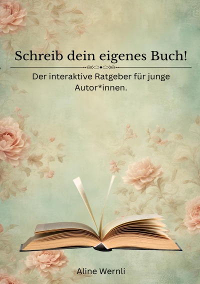 'Cover von Schreib dein eigenes Buch!'-Cover