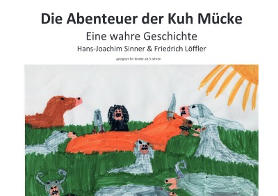 'Cover von Die Abenteuer der Kuh Mücke'-Cover