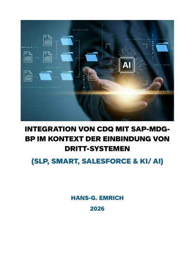 'Cover von Einführungskonzept INTEGRATION VON CDQ MIT MDG-BP IM KONTEXT DER EINBINDUNG VON DRITT-SYSTEMEN (SLP, SMART, SALESFORCE & KI/ AI)'-Cover