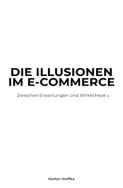 'Cover von Die Illusionen im E-Commerce'-Cover