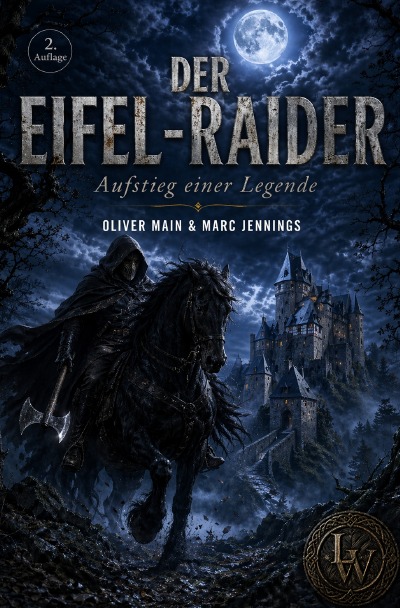 'Cover von Der Eifel-Raider – Aufstieg einer Legende (2. Auflage – überarbeitete Fassung)'-Cover