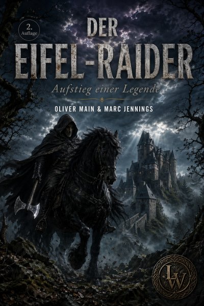 'Cover von Der Eifel-Raider – Aufstieg einer Legende (2. Auflage – überarbeitete Fassung)'-Cover