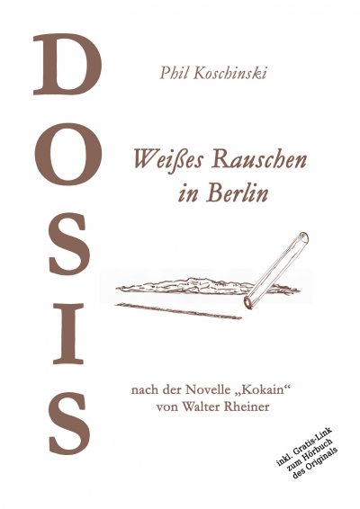 'Cover von DOSIS – Weißes Rauschen in Berlin'-Cover
