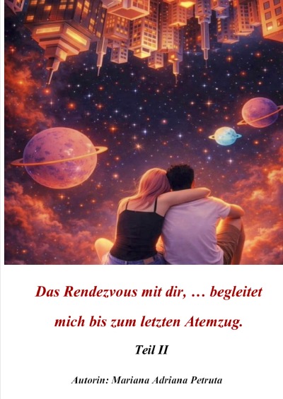 'Cover von Das Rendezvous mit dir, … begleitet mich bis zum letzten Atemzug.'-Cover