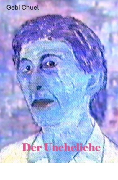 'Cover von Der Uneheliche'-Cover