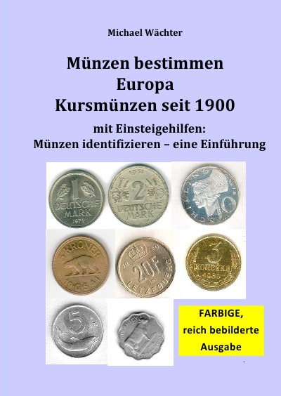 'Cover von Münzkatalog Europa – Kursmünzen ab 1900, mit Einsteigehilfen: Münzen identifizieren'-Cover