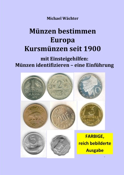 'Cover von Münzkatalog Europa – Kursmünzen ab 1900, mit Einsteigehilfen: Münzen identifizieren'-Cover