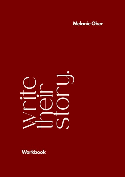 'Cover von “Write Their Story” – Das Workbook für Autoren'-Cover