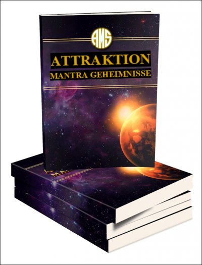 'Cover von Attraktion Mantra Geheimnisse. Einfach ausgedrückt ist Geheimnisse der Anziehungs Mantras die Fähigkeit, die eigenen Gedanken und Absichten zu nutzen, um genau jene Dinge anzuziehen, die man sich wünscht.'-Cover