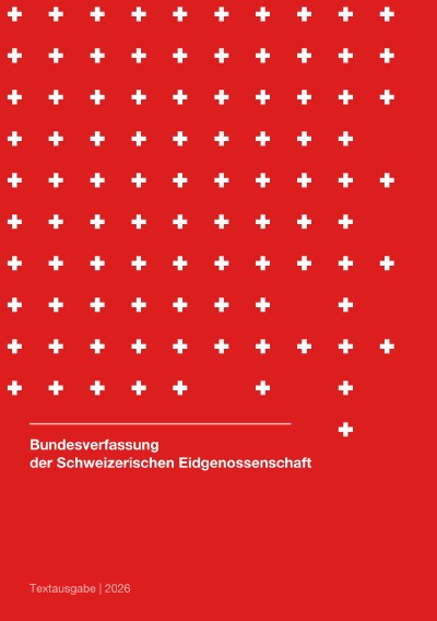'Cover von Bundesverfassung der Schweizerischen Eidgenossenschaft 2026'-Cover