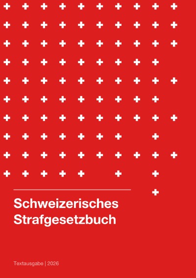 'Cover von Schweizerisches Strafgesetzbuch 2026'-Cover