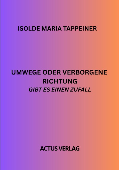 'Cover von Umweg oder verborgene Richtung Gibt es einen Zufall'-Cover