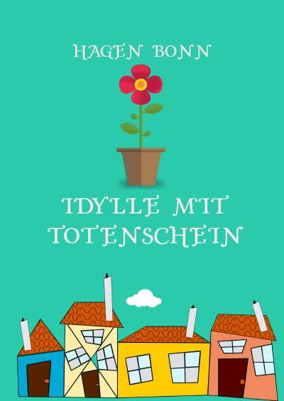 'Cover von Idylle mit Totenschein'-Cover