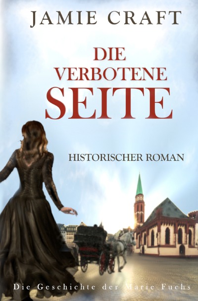'Cover von Die verbotene Seite. Die Geschichte der Marie Fuchs (1)'-Cover