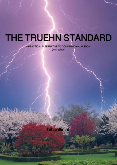 'Cover von THE TRUEHN STANDARD : A PRACTICAL ALTERNATIVE TO CONVENTIONAL WISDOM (11th edition)'-Cover