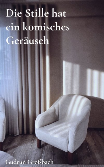 'Cover von Die Stille hat ein komisches Geräusch'-Cover