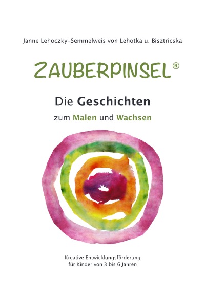 'Cover von ZAUBERPINSEL® Geschichten zum Malen und Wachsen'-Cover