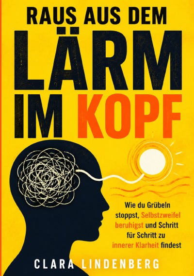 'Cover von Raus aus dem Lärm im Kopf'-Cover
