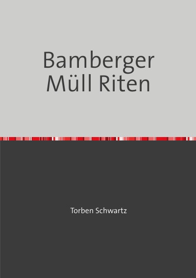 'Cover von Bamberger Müll Riten'-Cover