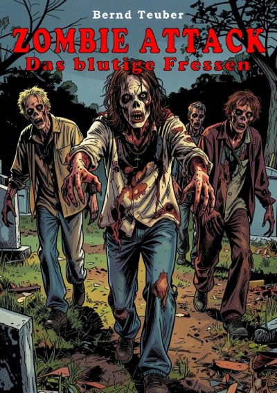 'Cover von Zombie Attack – Das blutige Fressen'-Cover