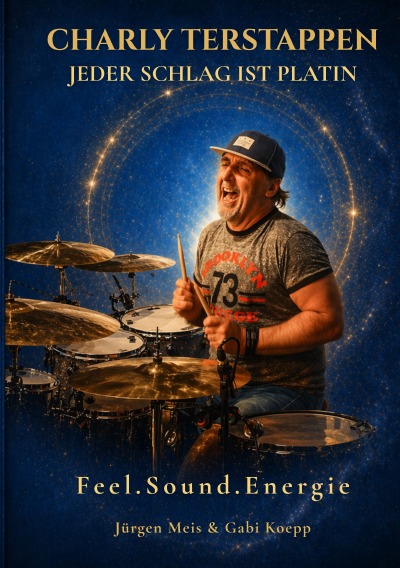 'Cover von CHARLY TERSTAPPEN  JEDER SCHLAG IST PLATIN  Feel.Sound.Energie'-Cover