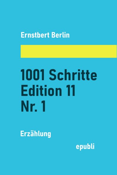 'Cover von 1001 Schritte – Edition 11 – Nr. 1'-Cover