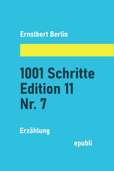 'Cover von 1001 Schritte – Edition 11 – Nr. 7'-Cover