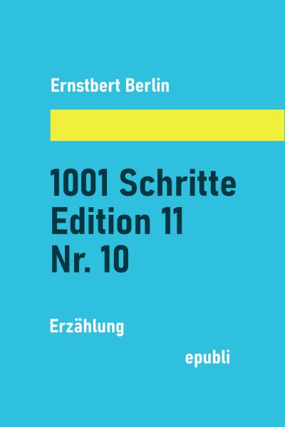 'Cover von 1001 Schritte – Edition 11 – Nr. 10'-Cover
