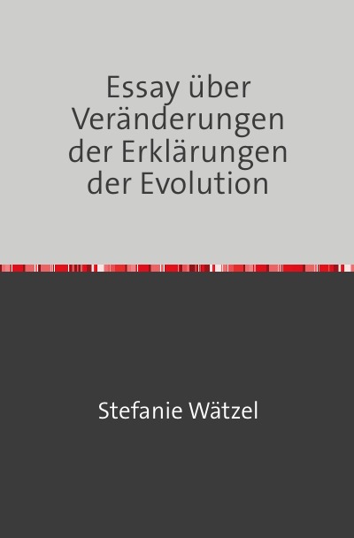 'Cover von Essay über Veränderungen der Erklärungen der Evolution'-Cover