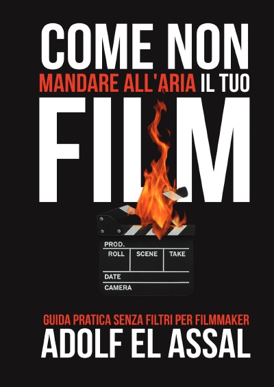 'Cover von Come Non Mandare All’Aria Il Tuo Film'-Cover