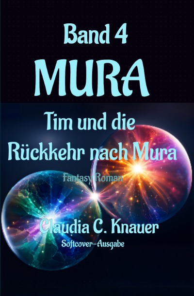 'Cover von MURA Band 4 – Tim und die Rückkehr nach Mura'-Cover