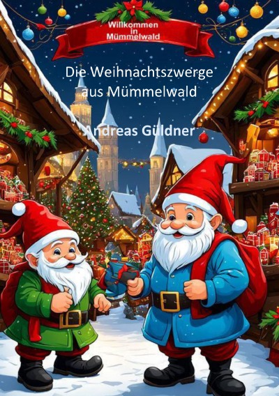 'Cover von Die Weihnachtszwerge aus Mümmelwald'-Cover