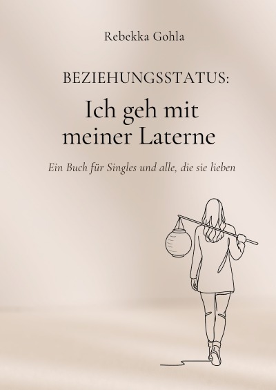 'Cover von Beziehungsstatus: Ich geh mit meiner Laterne'-Cover