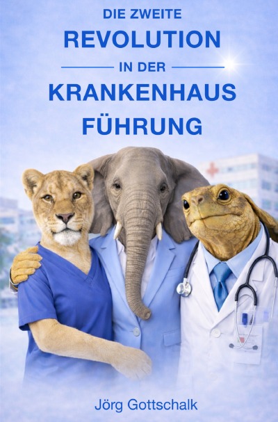 'Cover von Die zweite Revolution in der Krankenhausführung'-Cover