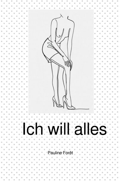 'Cover von Ich will alles'-Cover